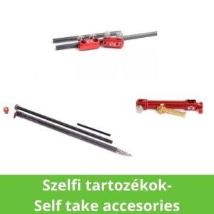 Szelfi tartozékok-Self take accessories